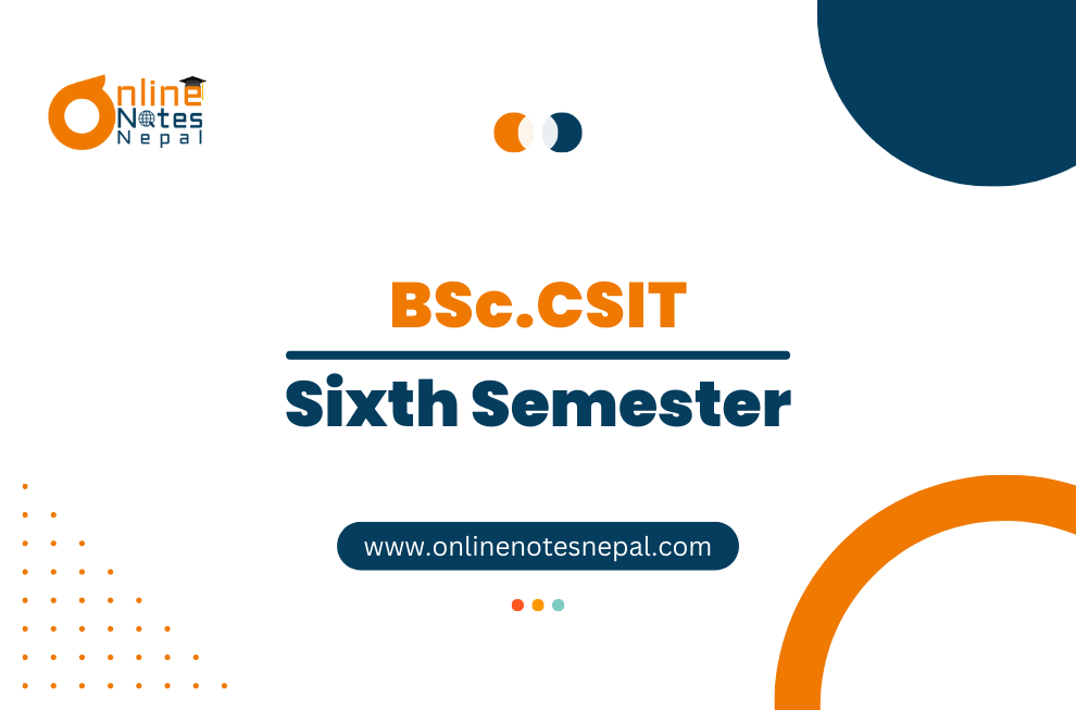Sixth Semester - B.sc. CSIT Photo